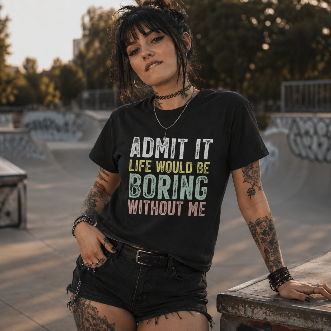 funny statement t-shirt, admit it life would be boring without me shirt, sarcastic graphic tee, alternative women’s t-shirt, hipster streetwear women, skater girl outfit, black slogan t-shirt, cheeky quote shirt, confident women’s fashion, playful statement tee, edgy casual clothing, urban skatepark style, alternative streetwear, bold typography shirt, colorful text t-shirt, rebellious women’s tee, funny gift for her, graphic tee women, cool skater fashion, black casual t-shirt, witty slogan shirt, modern a
