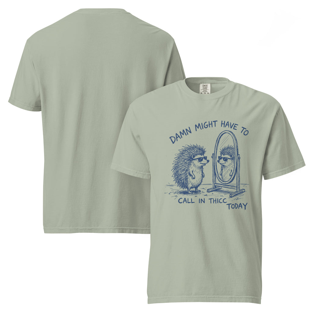 call in thicc shirt, damn might have to call in thicc, funny thicc t-shirt, body confidence shirt, curvy girl shirt, playful quote tee, bold statement shirt, funny graphic tee, sassy t-shirt, self love shirt, plus size confidence tee, humorous women’s shirt, heavyweight cotton t-shirt, garment-dyed tee, relaxed fit statement shirt
