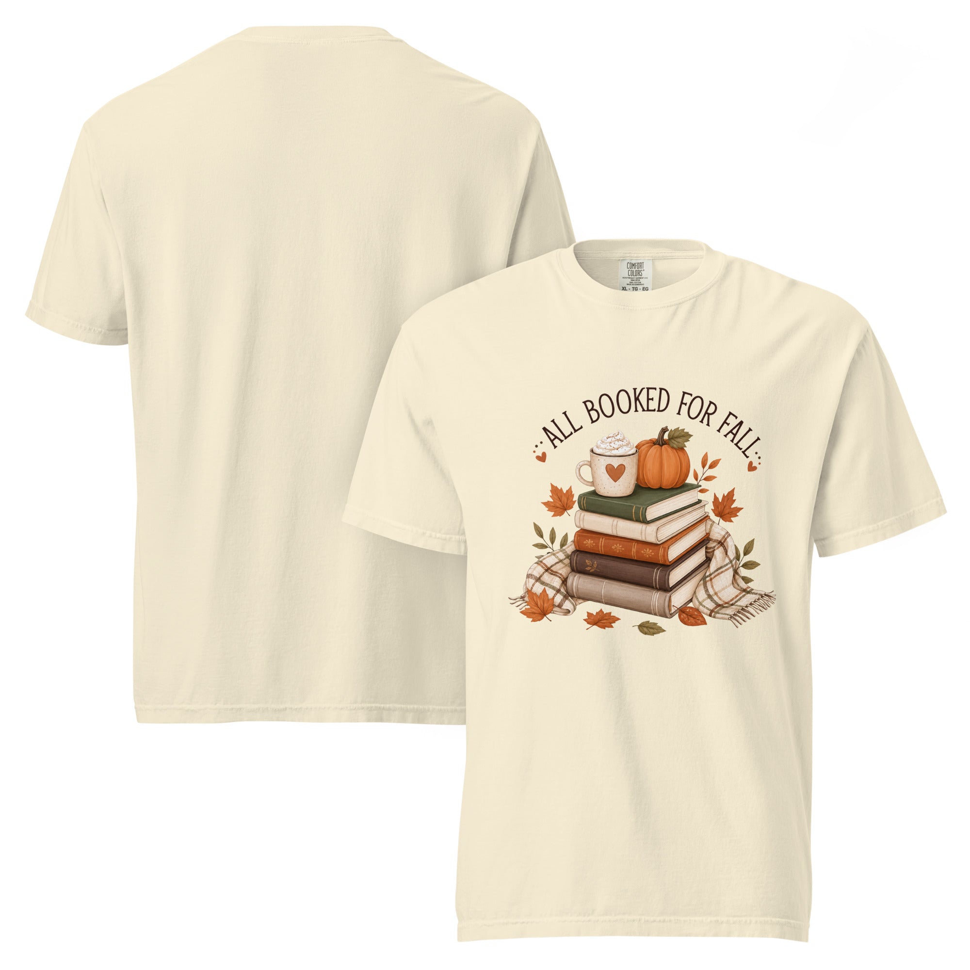 all booked for fall shirt, bookish autumn t-shirt, fall reading shirt, book lover fall tee, autumn reader shirt, cozy bookworm t-shirt, seasonal book shirt, fall graphic tee, reading season shirt, book club autumn tee, cozy fall outfit, pumpkin spice reading shirt, heavyweight cotton t-shirt, garment-dyed tee, relaxed fit bookish shirt