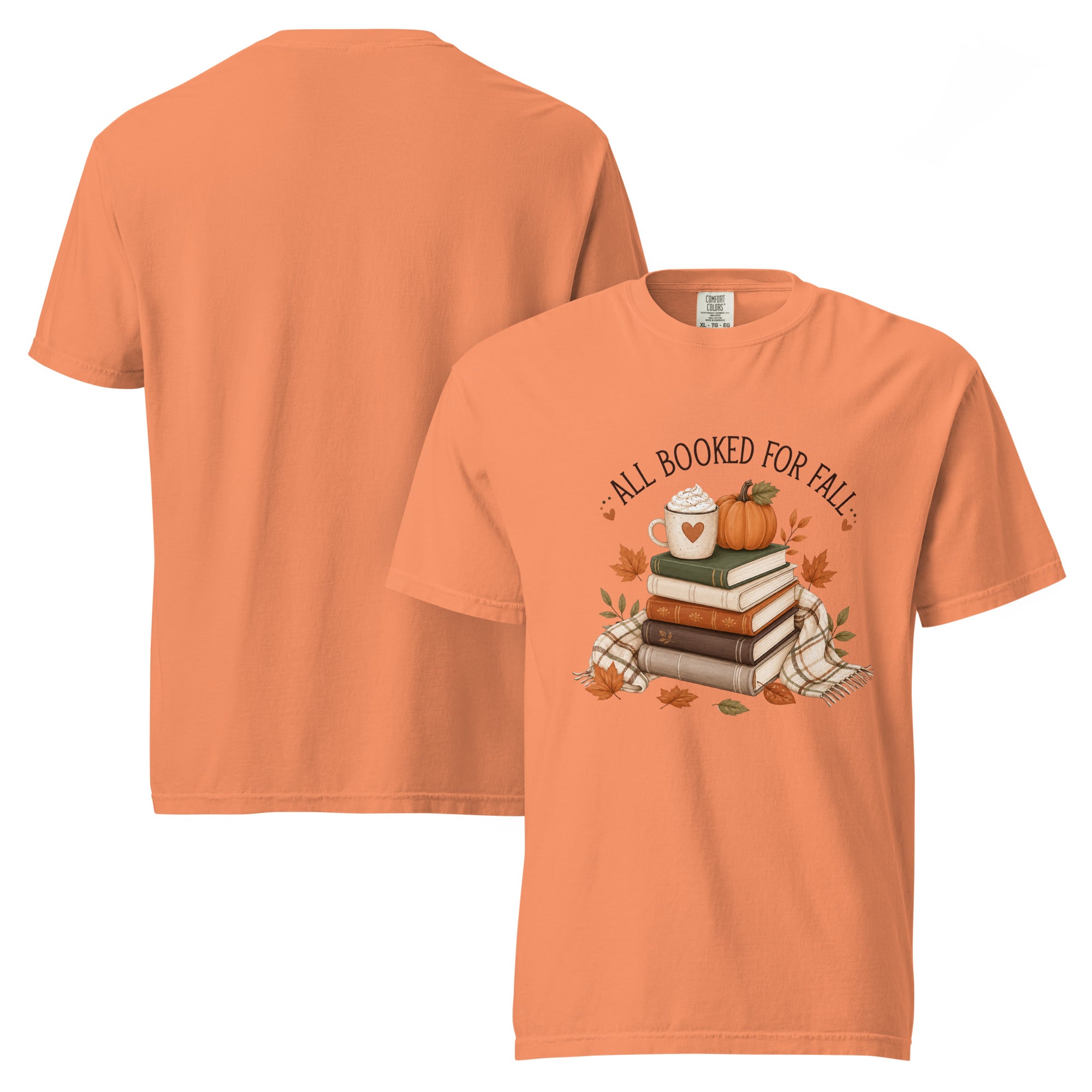 all booked for fall shirt, bookish autumn t-shirt, fall reading shirt, book lover fall tee, autumn reader shirt, cozy bookworm t-shirt, seasonal book shirt, fall graphic tee, reading season shirt, book club autumn tee, cozy fall outfit, pumpkin spice reading shirt, heavyweight cotton t-shirt, garment-dyed tee, relaxed fit bookish shirt