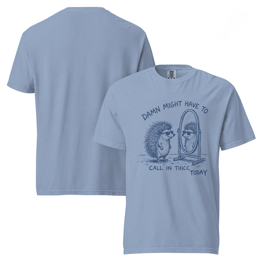 call in thicc shirt, damn might have to call in thicc, funny thicc t-shirt, body confidence shirt, curvy girl shirt, playful quote tee, bold statement shirt, funny graphic tee, sassy t-shirt, self love shirt, plus size confidence tee, humorous women’s shirt, heavyweight cotton t-shirt, garment-dyed tee, relaxed fit statement shirt